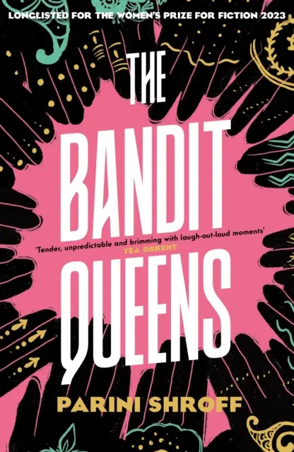 Le regine del bandito - Scelta del club del libro di BBC Radio 2 2023 (Shroff Parini (Autore)) - Bandit Queens - A BBC Radio 2 Book Club Pick 2023 (Shroff Parini (Author))
