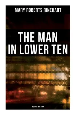 L'uomo del decimo piano (Mistero con delitto) - The Man in Lower Ten (Murder Mystery)