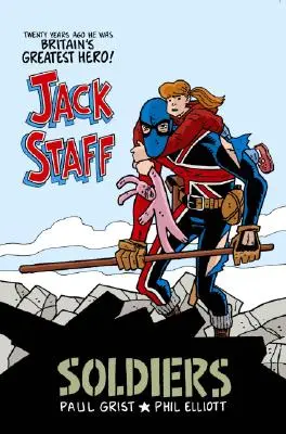 Jack Staff Volume 2: Soldati - Jack Staff Volume 2: Soldiers
