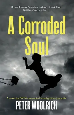 Un'anima corrotta - A Corroded Soul