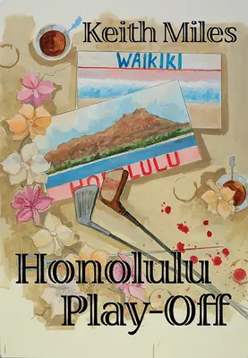 Honolulu Play-Off: Un mistero di Alan Saxon - Honolulu Play-Off: An Alan Saxon Mystery