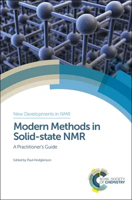 Metodi moderni in NMR allo stato solido: guida pratica - Modern Methods in Solid-State NMR: A Practitioner's Guide