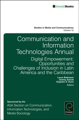 Annuario delle tecnologie della comunicazione e dell'informazione: Empowerment digitale: Opportunità e sfide dell'inclusione in America Latina e nei Caraibi - Communication and Information Technologies Annual: Digital Empowerment: Opportunities and Challenges of Inclusion in Latin America and the Caribbean