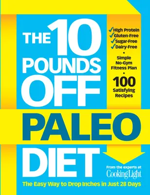 Dieta Paleo 10 Pounds Off: Il modo più semplice per perdere centimetri in soli 28 giorni - The 10 Pounds Off Paleo Diet: The Easy Way to Drop Inches in Just 28 Days