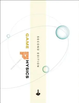Fisica dei giochi [Con CDROM] - Game Physics [With CDROM]