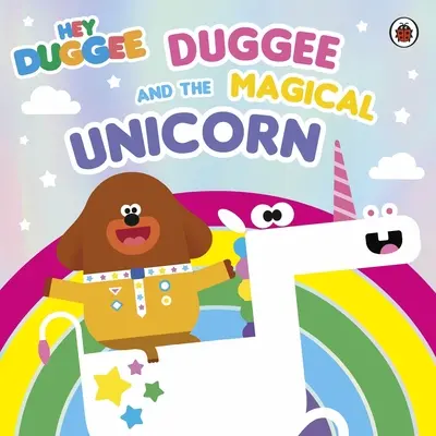 Hey Duggee: Duggee e l'unicorno magico - Hey Duggee: Duggee and the Magical Unicorn