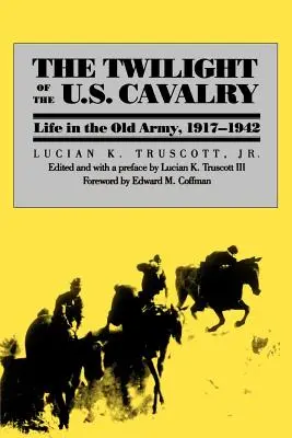 Il crepuscolo della cavalleria americana - The Twilight of the U.S. Cavalry
