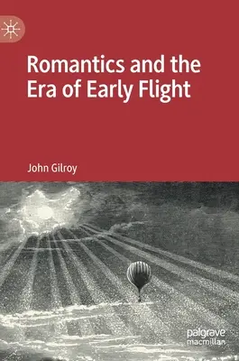 I romantici e l'epoca del volo - Romantics and the Era of Early Flight