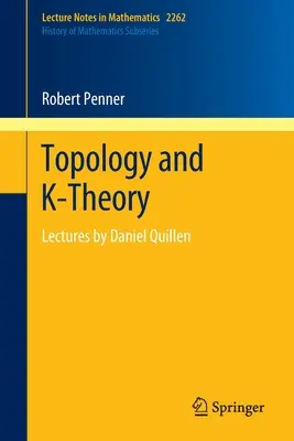 Topologia e teoria K: Lezioni di Daniel Quillen - Topology and K-Theory: Lectures by Daniel Quillen