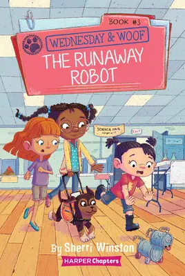 Mercoledì e Woof #3: Il robot in fuga - Wednesday and Woof #3: The Runaway Robot