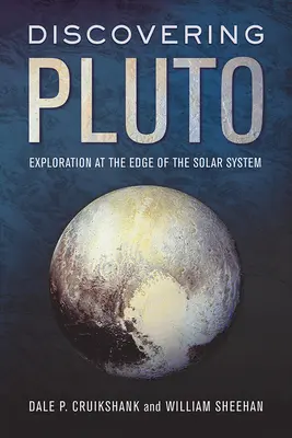 Alla scoperta di Plutone: l'esplorazione ai confini del sistema solare - Discovering Pluto: Exploration at the Edge of the Solar System
