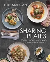 Piatti condivisi - per brunch, pranzi e cene con gli amici - Sharing Plates - for brunch, lunch and dinner with friends