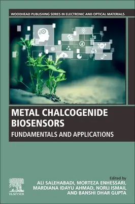 Biosensori a calcogenuro metallico: Fondamenti e applicazioni - Metal Chalcogenide Biosensors: Fundamentals and Applications