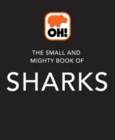 Piccolo e potente libro degli squali - Libri tascabili, fatti enormi! - Small and Mighty Book of Sharks - Pocket-sized books, massive facts!
