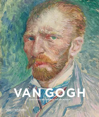 Van Gogh: Capolavori dal Museo Krller-Mller - Van Gogh: Masterpieces from the Krller-Mller Museum