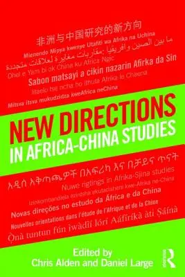 Nuove direzioni negli studi sull'Africa e la Cina - New Directions in Africa-China Studies