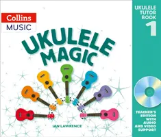Ukulele Magic - Libro dell'insegnante con download - Ukulele Magic - Teacher's Book with Download