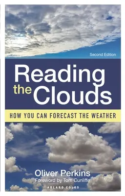 Leggere le nuvole: come prevedere il tempo - Reading the Clouds: How You Can Forecast the Weather