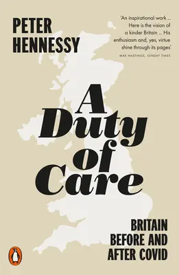 Un dovere di cura: la Gran Bretagna prima e dopo Covid - A Duty of Care: Britain Before and After Covid
