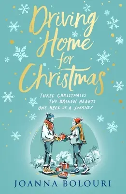Tornare a casa per Natale - Driving Home for Christmas