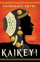 Kaikeyi - il bestseller immediato del New York Times e la sensazione di Tiktok - Kaikeyi - the instant New York Times bestseller and Tiktok sensation