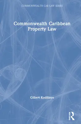 Diritto di proprietà dei Caraibi comuni - Commonwealth Caribbean Property Law