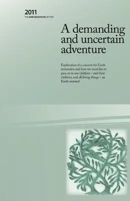 Un'avventura impegnativa e incerta (Morrow Rosemary (Rowe)) - A Demanding and Uncertain Adventure (Morrow Rosemary (Rowe))
