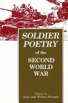 La poesia dei soldati della Seconda guerra mondiale: un'antologia - Soldier Poetry of the Second World War: An Anthology