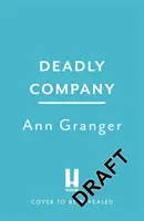 Compagnia mortale (Mitchell & Markby 16) - Deadly Company (Mitchell & Markby 16)