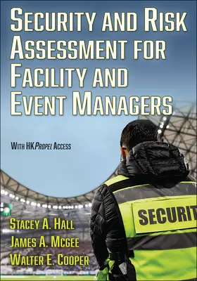 Sicurezza e valutazione dei rischi per i gestori di strutture ed eventi - Security and Risk Assessment for Facility and Event Managers