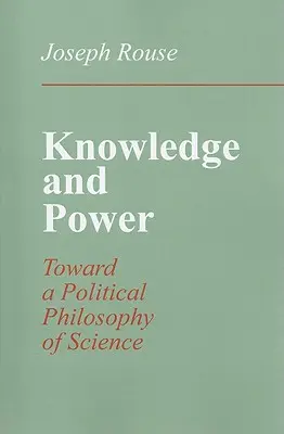 Conoscenza e potere: Verso una filosofia politica della scienza - Knowledge and Power: Toward a Political Philosophy of Science