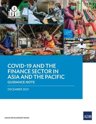 Covid-19 e il settore finanziario in Asia e nel Pacifico: Nota di orientamento - Covid-19 and the Finance Sector in Asia and the Pacific: Guidance Note
