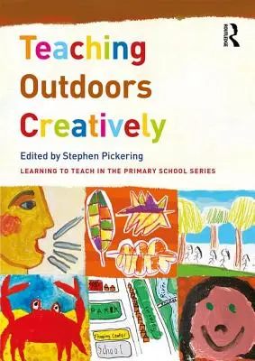 Insegnare all'aperto in modo creativo - Teaching Outdoors Creatively