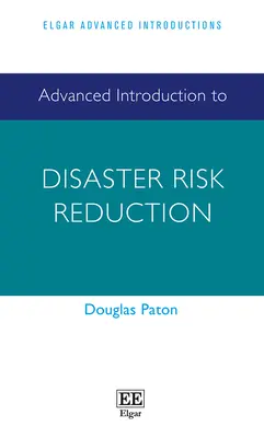 Introduzione avanzata alla riduzione del rischio di disastri - Advanced Introduction to Disaster Risk Reduction