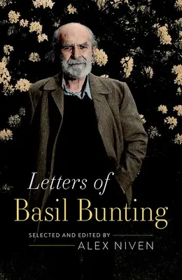 Lettere di Basil Bunting - Letters of Basil Bunting