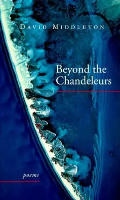 Oltre i Chandeleurs: Poesie - Beyond the Chandeleurs: Poems