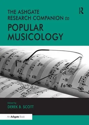 Il Compendio di ricerca Ashgate sulla musicologia popolare - The Ashgate Research Companion to Popular Musicology