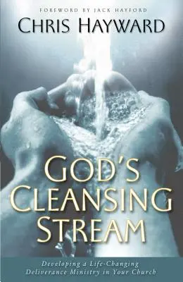 Il ruscello purificatore di Dio - God's Cleansing Stream