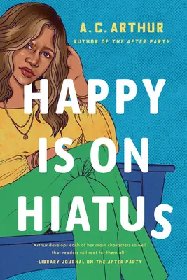 La felicità è in pausa - Happy Is on Hiatus