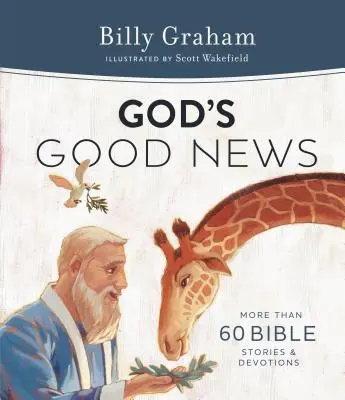 La buona novella di Dio: Più di 60 storie bibliche e devozioni - God's Good News: More Than 60 Bible Stories and Devotions
