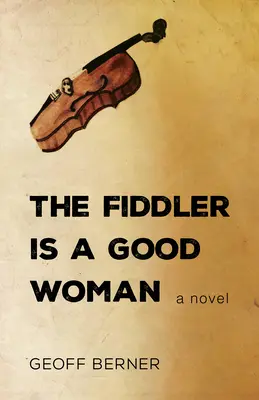 Il violinista è una brava donna - The Fiddler Is a Good Woman