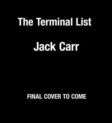 La lista terminale: Un thriller - The Terminal List: A Thriller