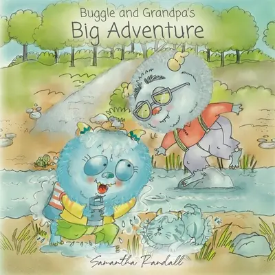 La grande avventura di Buggle e del nonno - Buggle and Grandpa's Big Adventure