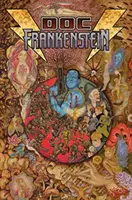 Doc Frankenstein: il Prometeo postmoderno - Doc Frankenstein The Post Modern Prometheus