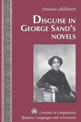 Il travestimento nei romanzi di George Sand - Disguise in George Sand's Novels