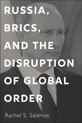 La Russia, i Brics e lo sconvolgimento dell'ordine globale - Russia, Brics, and the Disruption of Global Order
