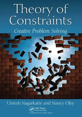 Teoria dei vincoli: Risoluzione creativa dei problemi - Theory of Constraints: Creative Problem Solving