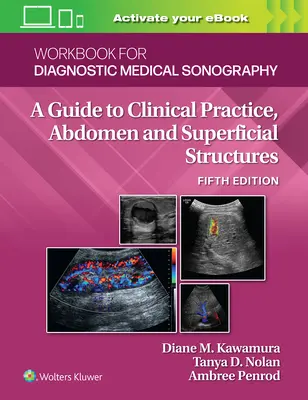 Libro di lavoro per la sonografia medica diagnostica: Strutture addominali e superficiali - Workbook for Diagnostic Medical Sonography: Abdominal and Superficial Structures