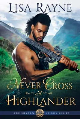 Non incrociare mai un Highlander - Never Cross a Highlander