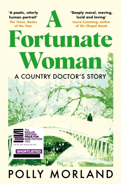 Fortunate Woman - A Country Doctor's Story - La Top Ten dei bestseller, in lizza per il premio Baillie Gifford - Fortunate Woman - A Country Doctor's Story - The Top Ten Bestseller, Shortlisted for the Baillie Gifford Prize
